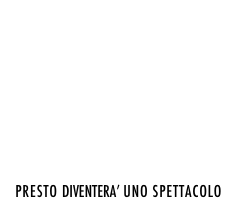 Un nuovo progetto professionale: un corso di teatro per senzatetto, clochard, indigenti. 
Utenti di Opera San Francesco. 
Un'avventura che ha bisogno di essere trascritta per essere compresa appieno. 

PRESTO DIVENTERA’ UNO SPETTACOLO 